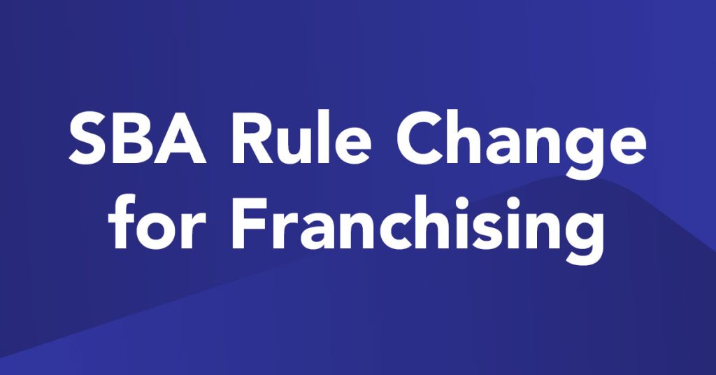SBA rule change announcement for franchising on blue background