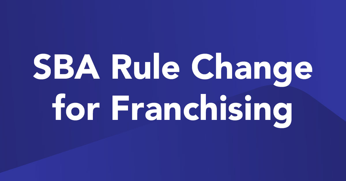 SBA rule change announcement for franchising on blue background